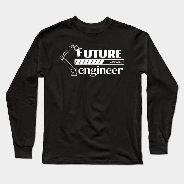 Future Engineer Loading Bar Graduation Engineer Gift Long Sleeve T-Shirt by GrafiqueDynasty